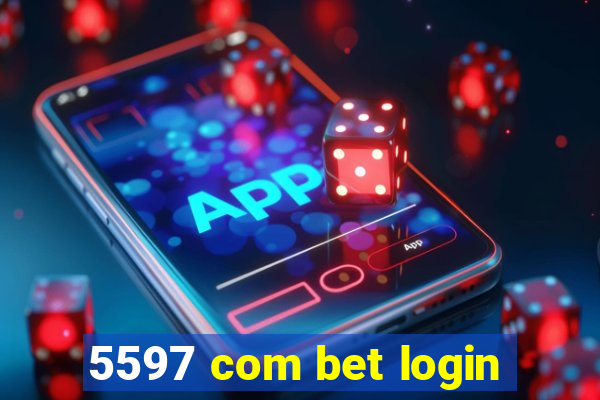5597 com bet login